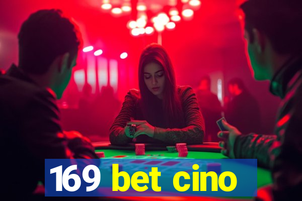 169 bet cino